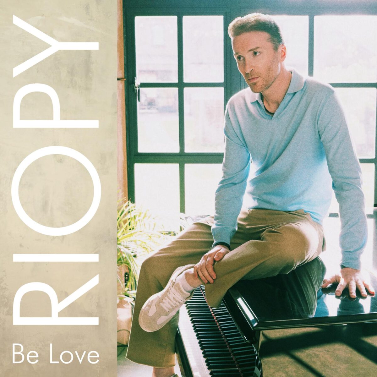 RIOPY - Be Love (DO NOT USE)